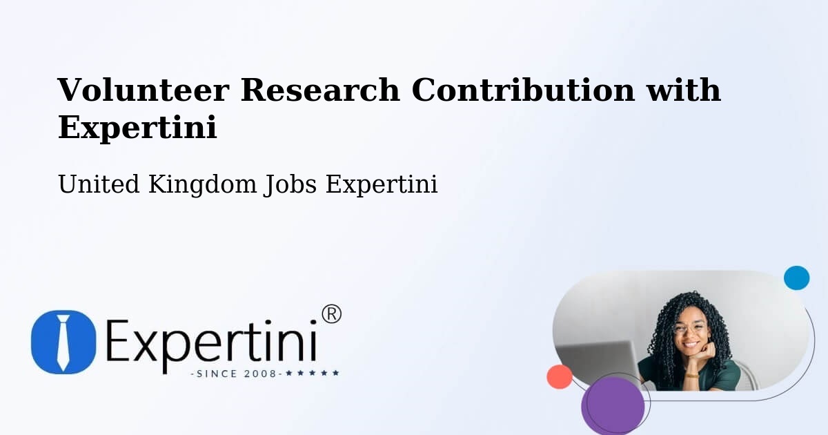 Volunteer Research Contribution Program – Hannington - United Kingdom Jobs Expertini